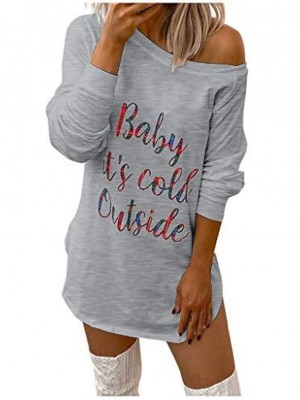 Tops for Women Party,Baby It's Cold Outside Long Sleeve Winter Autumn Off Shoulder Sexy T Shirts Tunic Shirts Dress Grey #9032296